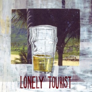 Lonely Tourist - Sir, I Am A Good Man