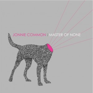 Jonnie Common - Master of None