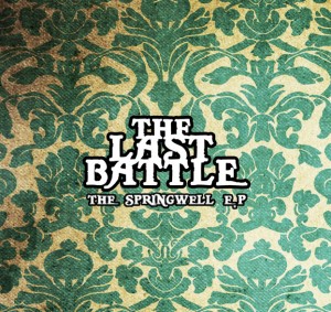 The Last Battle - Springwell EP
