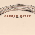 French Wives - Younger