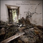 Letters - The Halfway House